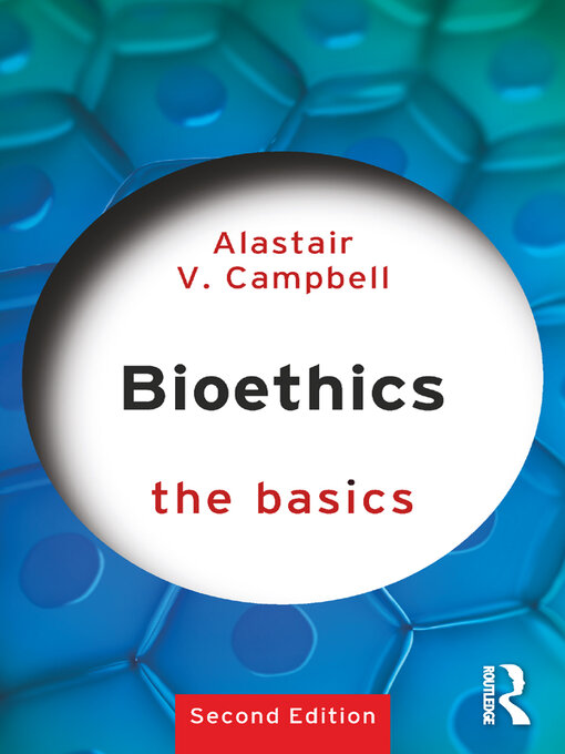Title details for Bioethics by Alastair Campbell - Available